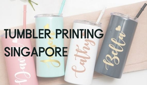 Tumbler printing Singapore