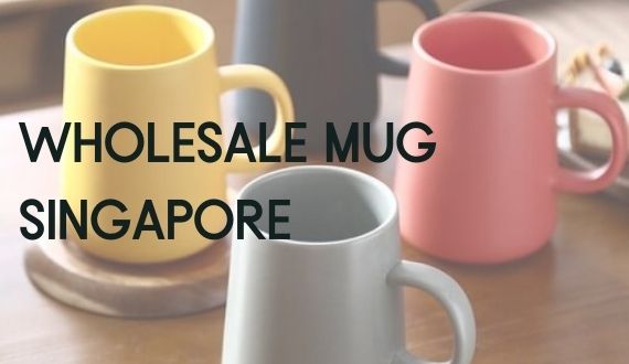 Wholesale mug Singapore